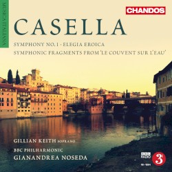 Symphony No. 1 / Elegia eroica / Symphonic Fragments from 'Le Couvent sur l'eau'
