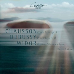 Chausson: Piano Trio, op. 3 / Debussy: Piano Trio in G / Widor: Quatre Pièces en trio