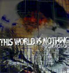 This World Is Nothing