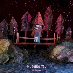 Hugging You