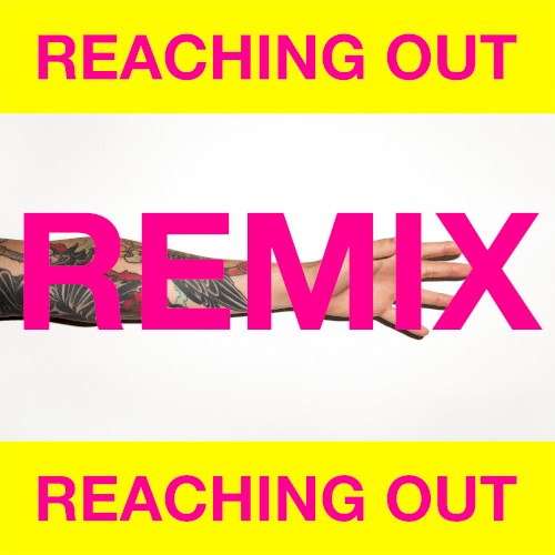 Reaching Out (HUGEL remix)
