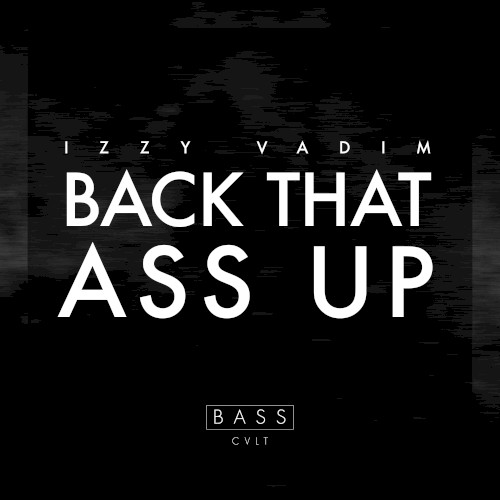Back That Ass Up