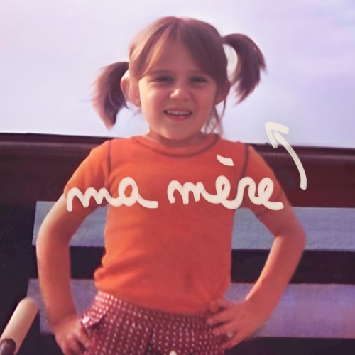 Ma mère