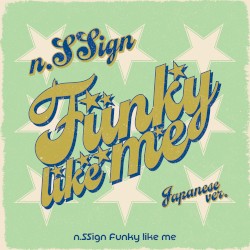 Funky like me (Japanese ver.)