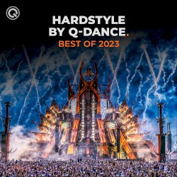 Hardstyle by Q‐dance - Best Of 2023