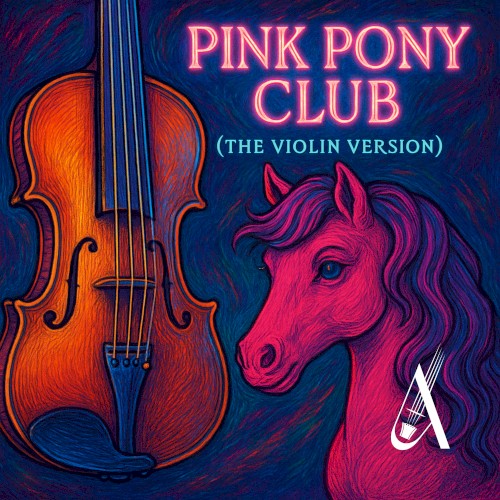 Pink Pony Club (The Violin version)