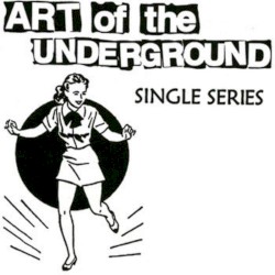 Art of the Underground 7"