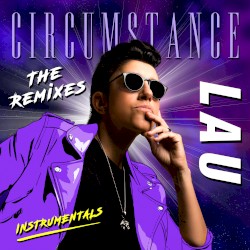 Circumstance (The Remixes) [Instrumentals]