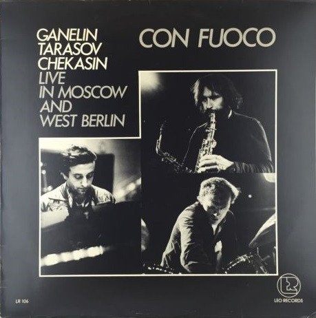Con Fuoco - Live In Moscow And West Berlin