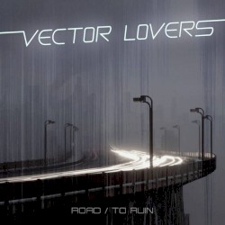Road / To Ruin