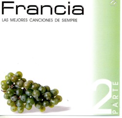Francia: Las mejores canciones de siempre, parte 2