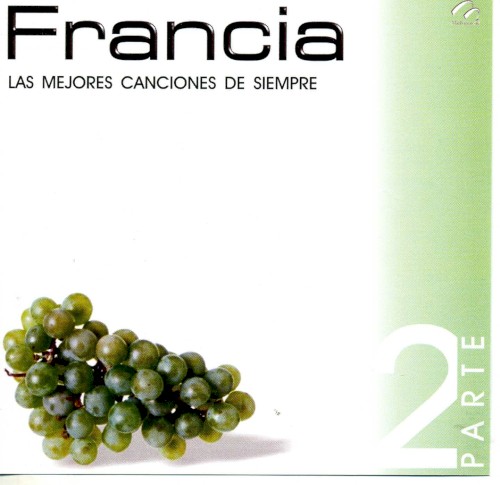 Francia: Las mejores canciones de siempre, parte 2