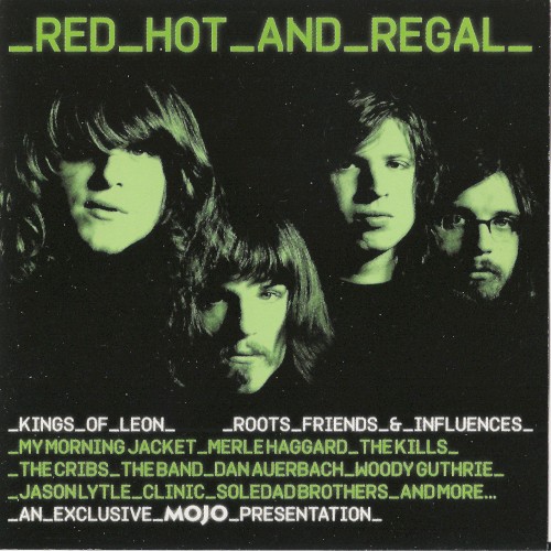Mojo Presents: Red Hot and Regal