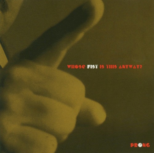 Whose Fist Is This Anyway?