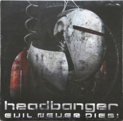 Evil Never Dies!