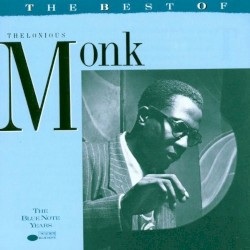 The Blue Note Years: The Best of Thelonious Monk
