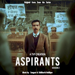 Aspirants: Season 2: Score From the Series