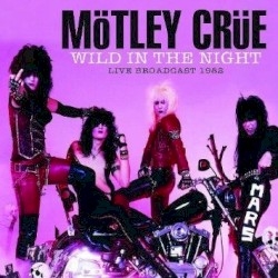 Wild in the Night: Live Broadcast 1982
