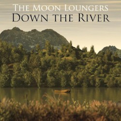 Down the River