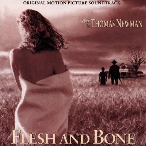 Flesh and Bone: Original Motion Picture Soundtrack