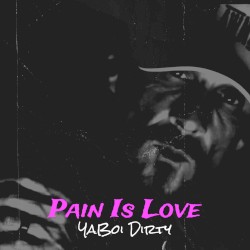 Pain Is Love