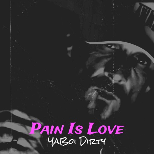 Pain Is Love