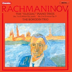 The “Elegiac” Piano Trios