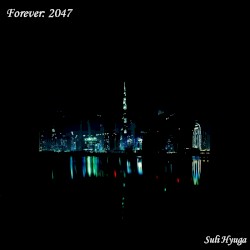 Forever: 2047