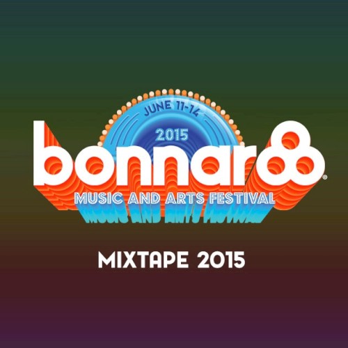 Bonnaroo Mixtape 2015