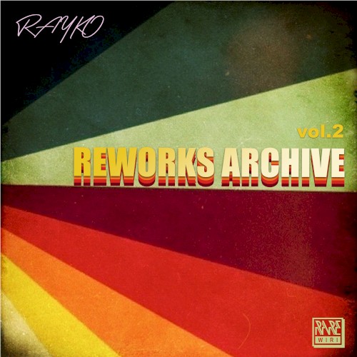 Reworks Archive, Vol. 2