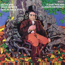 Violin Sonatas, Op. 12 No. 3 & Op. 30 No. 3