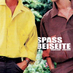Spass beiseite