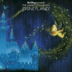 The Legacy Collection: Disneyland