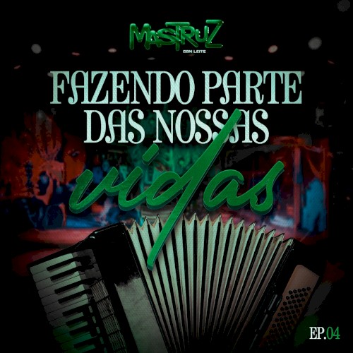 Fazendo Parte das Nossas Vidas - Ep. 04