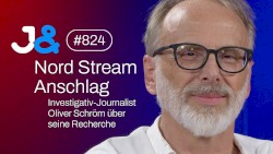 Jung & Naiv #824, „Investigativjournalist Oliver Schröm über die Nord-Stream-Sabotage“