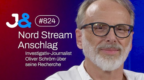 Jung & Naiv #824, „Investigativjournalist Oliver Schröm über die Nord-Stream-Sabotage“