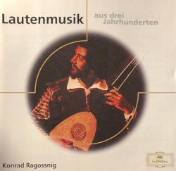 Lautenmusik Aus Drei Jahrhunderten