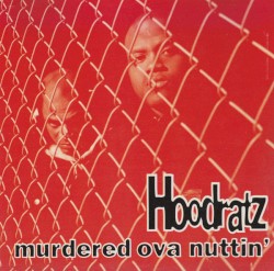 Murdered ova Nuttin’