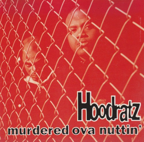 Murdered ova Nuttin’