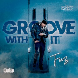 Groove with it