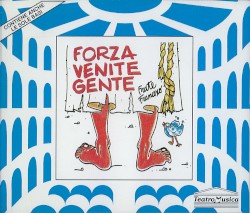 Forza Venite Gente