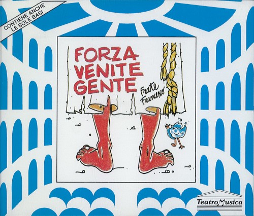 Forza Venite Gente