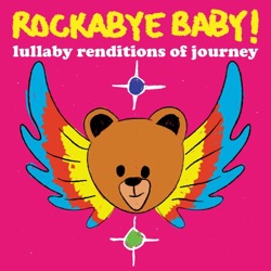 Rockabye Baby! Lullaby Renditions Of Journey