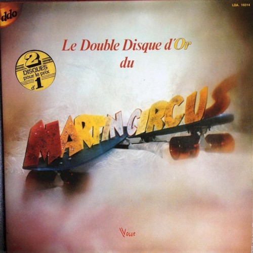 Le Double Disque d'or du Martin Circus