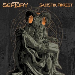 Septory / Sadistik Forest