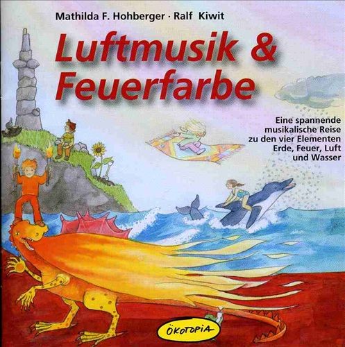 Luftmusik und Feuerfarbe