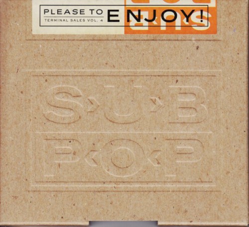 Sub Pop Terminal Sales, Volume 4: Please to Enjoy