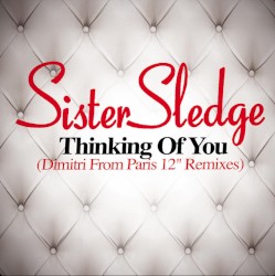 Thinking of You (Dimitri From Paris 12" Remixes)