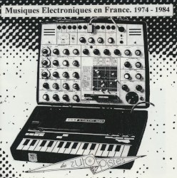 Musiques electroniques en France 1974-1984