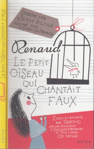 Le Petit Oiseau qui chantait faux